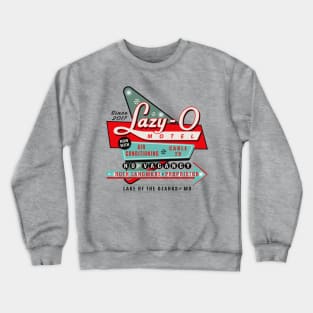 Lazy O Motel Sign Crewneck Sweatshirt